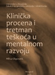 Milica Gligorović - Klinička procena i tretman teškoća u mentalnom razvoјu