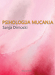 Sanja Dimoski - Psihologija mucanja