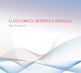 Maja P. Ivanović - O GOVORNOJ EKSPRESIJI EMOCIJA
